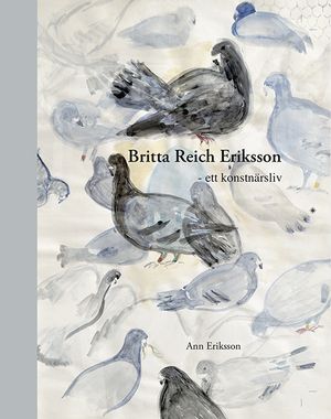 Omslag för Britta Reich Eriksson – ett konstnärsliv
